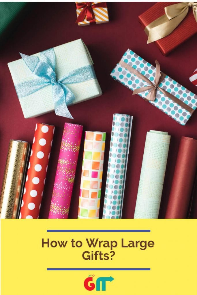 How to Wrap Large Gifts?